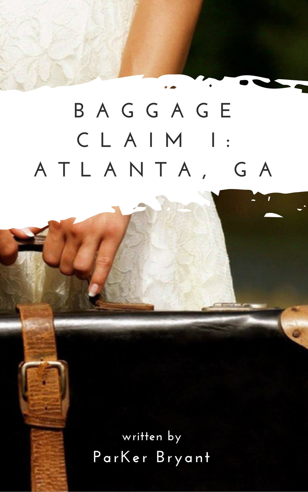Baggage Claim- Book 1: Atlanta, GA (ebook)