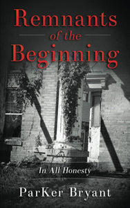 Remnants of the Beginning Ebook (Download)