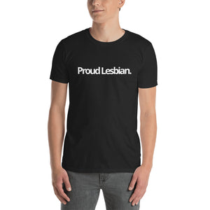 Proud Lesbian.